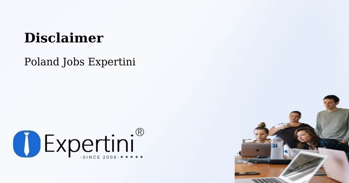 Disclaimer – Bełżec - Poland Jobs Expertini