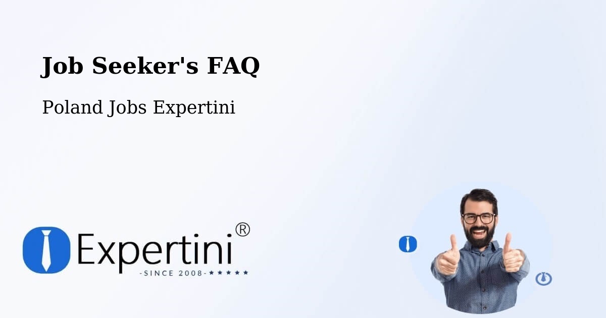 Employer FAQ – Bełżec - Poland Jobs Expertini