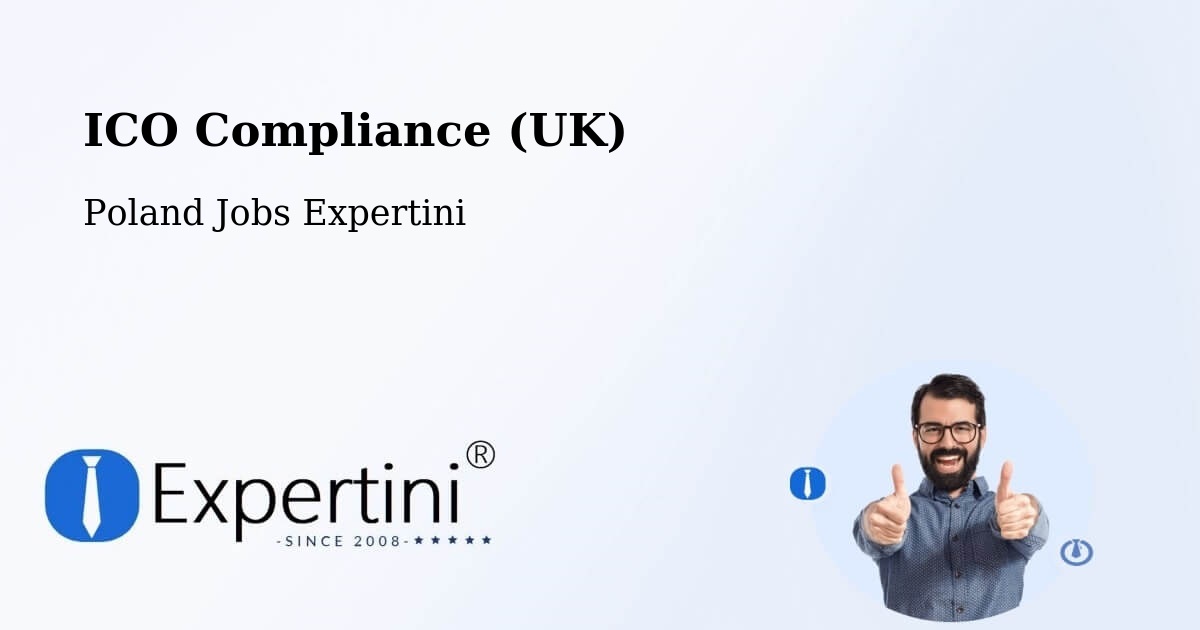 UK Data Protection & ICO Compliance – Bełżec - Poland Jobs Expertini
