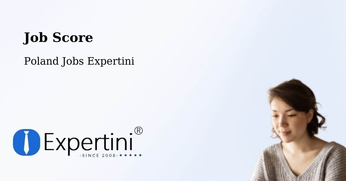 Job Score & Job Description Score Tool – Bełżec - Poland Jobs Expertini