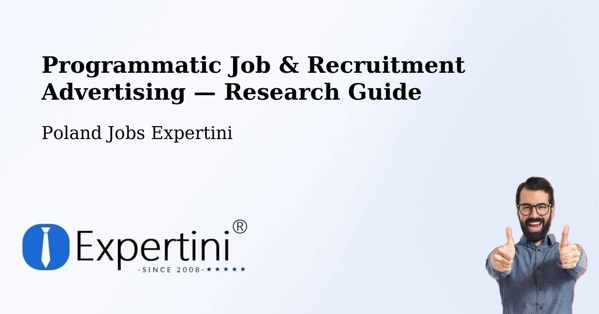 Programmatic Job & Recruitment Advertising — Research Guide – Bełżec